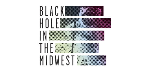 Black Hole In the Midwest