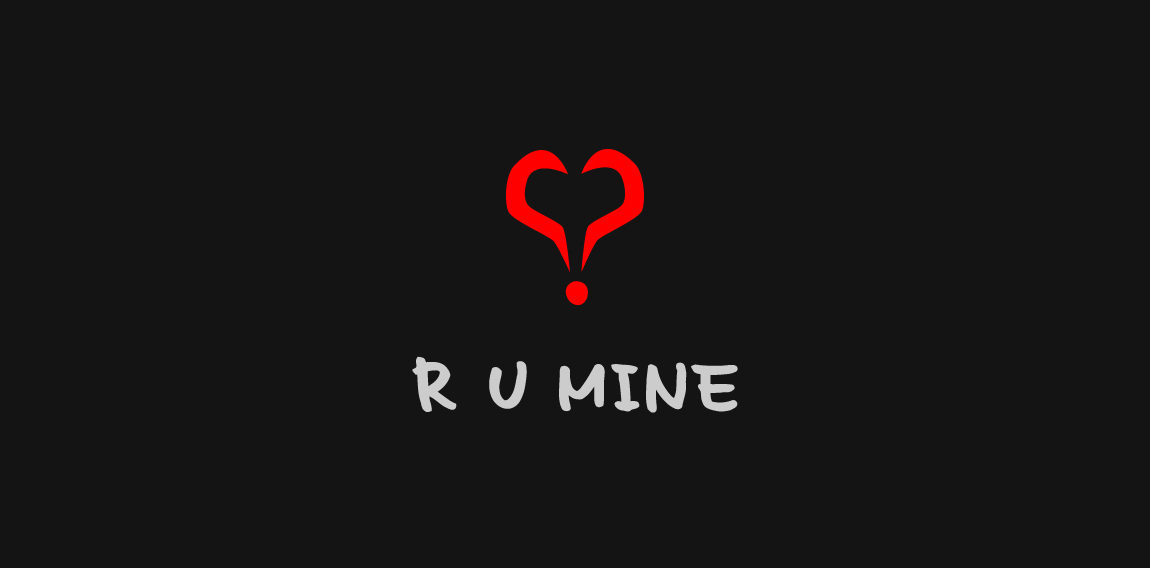 Are you mine?