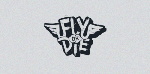Fly or Die