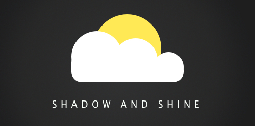 Shadow and Shine