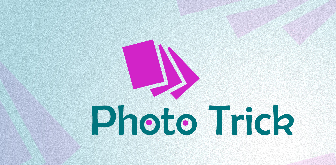 photo Trick